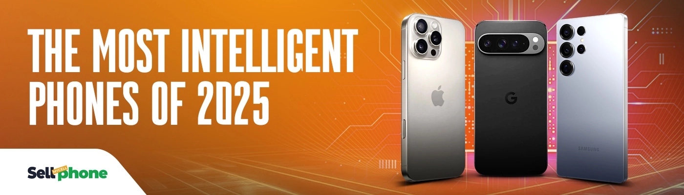 The Most Intelligent Phones of 2025: Best AI Phones You Can Buy Today